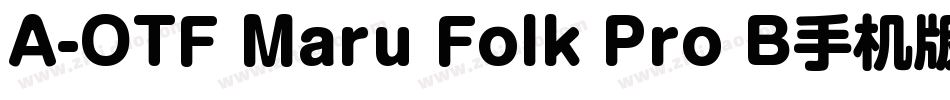 A-OTF Maru Folk Pro B手机版字体转换